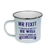 Men's Gift Mug Tin Mr Fixit If A Man Says He Will Fix It He Will No Need To Remind Him Every 6 Months